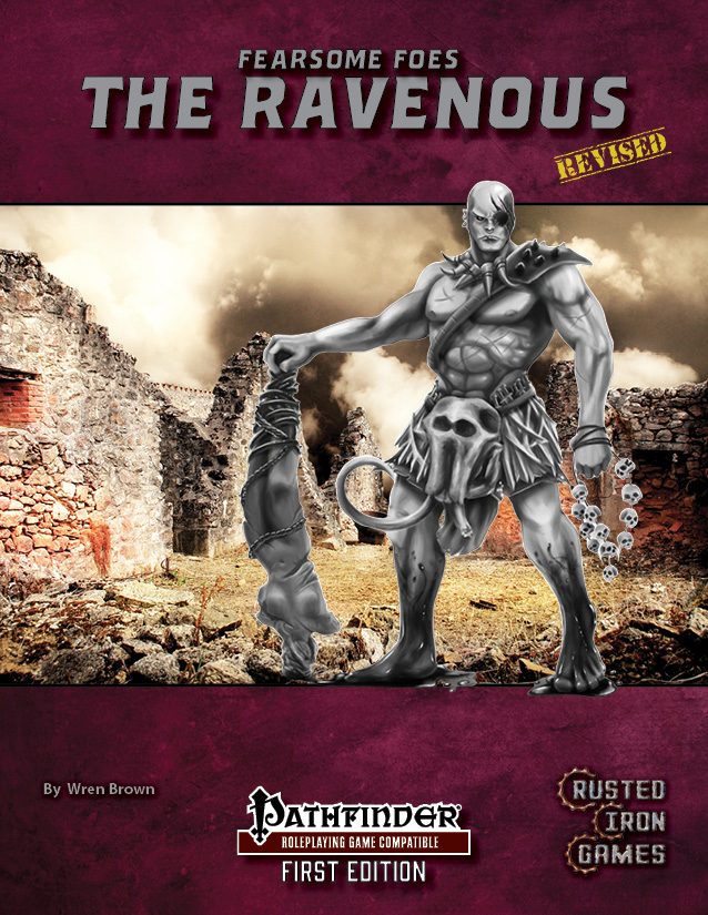 Fearsome Foes: The Ravenous
